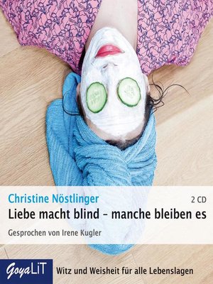 cover image of Liebe macht blind-- manche bleiben es